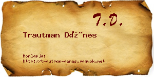 Trautman Dénes névjegykártya
